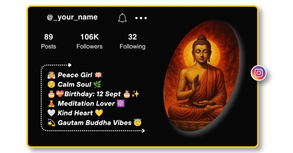 Gautam Buddha Bio for Instagram