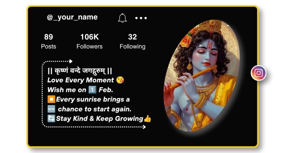 Krishna Sada Sahayate Instagram Bio (2026)